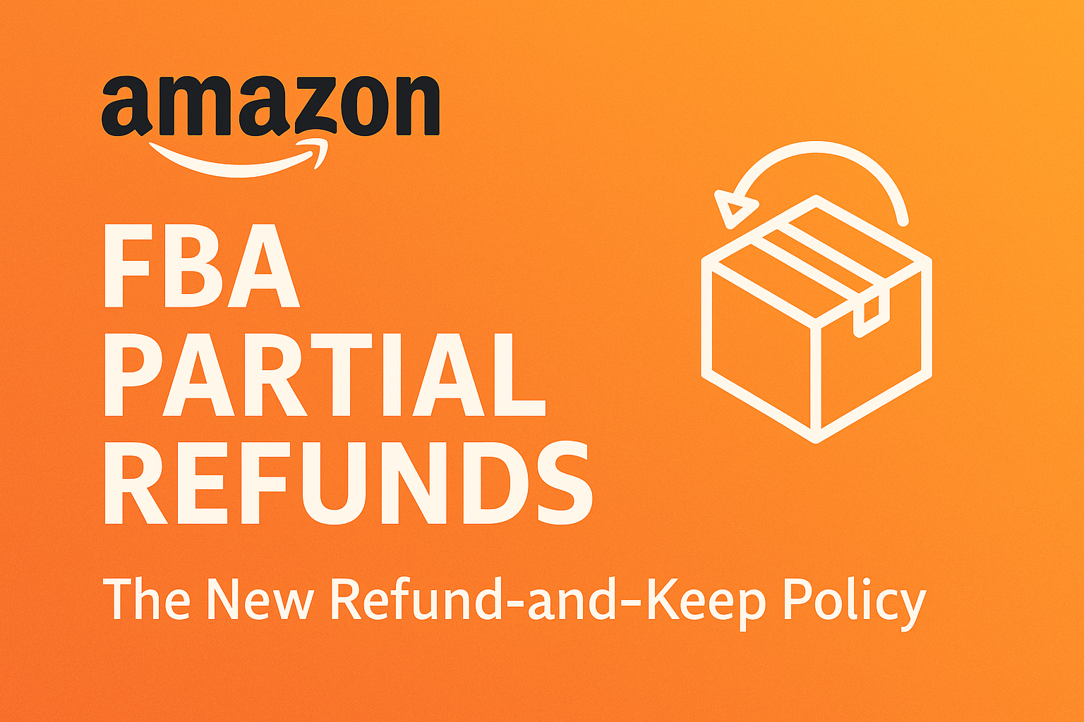 Amazon's FBA Partial Refunds